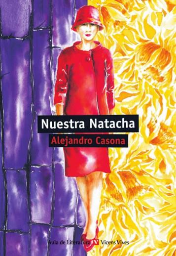 NUESTRA NATACHA | 9788431681616 | CASONA,ALEJANDRO | Llibreria Geli - Llibreria Online de Girona - Comprar llibres en català i castellà