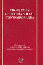 PROBLEMAS DE TEORIA SOCIAL CONTEMPORANEA | 9788474761894 | LAMO,E., COMP. ; RODRIGUEZ, J. E., COMP. | Llibreria Geli - Llibreria Online de Girona - Comprar llibres en català i castellà