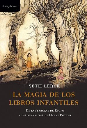 LA MAGIA DE LOS LIBROS INFANTILES | 9788498920048 | LERER,SETH | Libreria Geli - Librería Online de Girona - Comprar libros en catalán y castellano