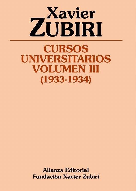 CURSOS UNIVERSITARIOS,VOLUMEN-3 (1933-1934) | 9788420669670 | ZUBIRI APALATEGUI,XAVIER | Libreria Geli - Librería Online de Girona - Comprar libros en catalán y castellano
