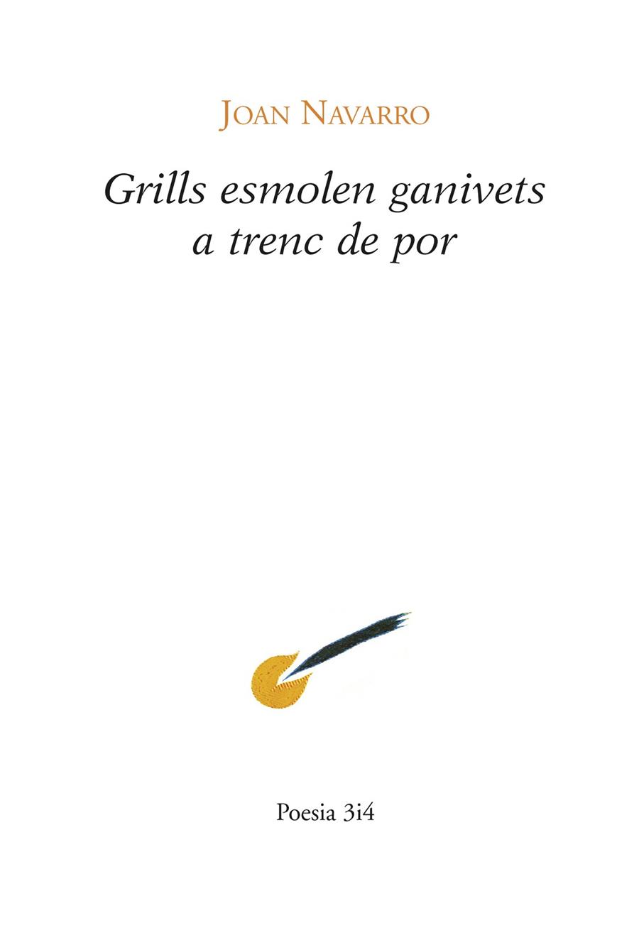 GRILLS ESMOLEN GANIVETS A TRENC DE POR | 9788475029610 | NAVARRO,JOAN | Libreria Geli - Librería Online de Girona - Comprar libros en catalán y castellano