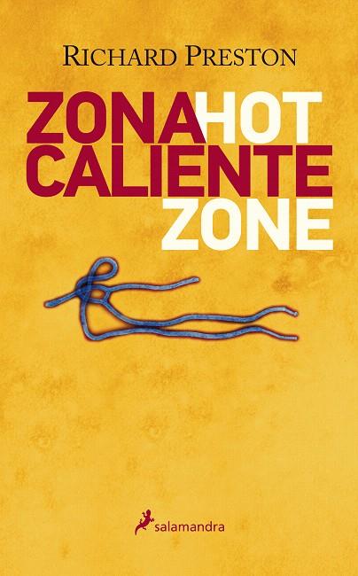 ZONA CALIENTE | 9788498386448 | PRESTON,RICHARD M. | Llibreria Geli - Llibreria Online de Girona - Comprar llibres en català i castellà