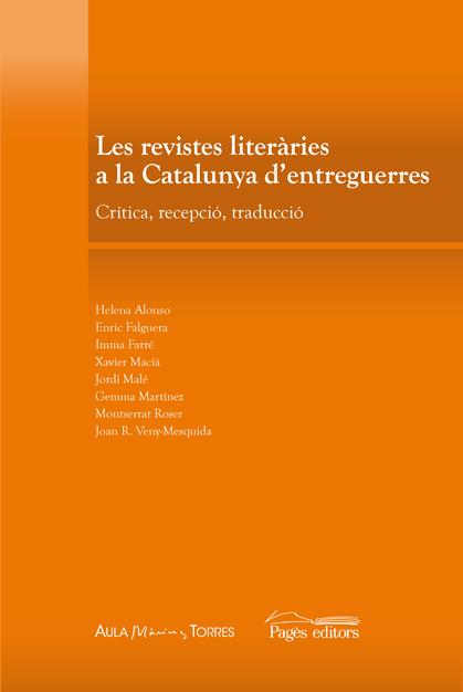 LES REVISTES LITERARIES DE LA CATALUNYA D'ENTREGUERRES | 9788497796637 | V.V.A.A. | Llibreria Geli - Llibreria Online de Girona - Comprar llibres en català i castellà