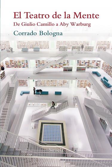 EL TEATRO DE LA MENTE.DE GIULIO CAMILLO A ABY WARBURG | 9788417151416 | BOLOGNA,CORRADO | Llibreria Geli - Llibreria Online de Girona - Comprar llibres en català i castellà
