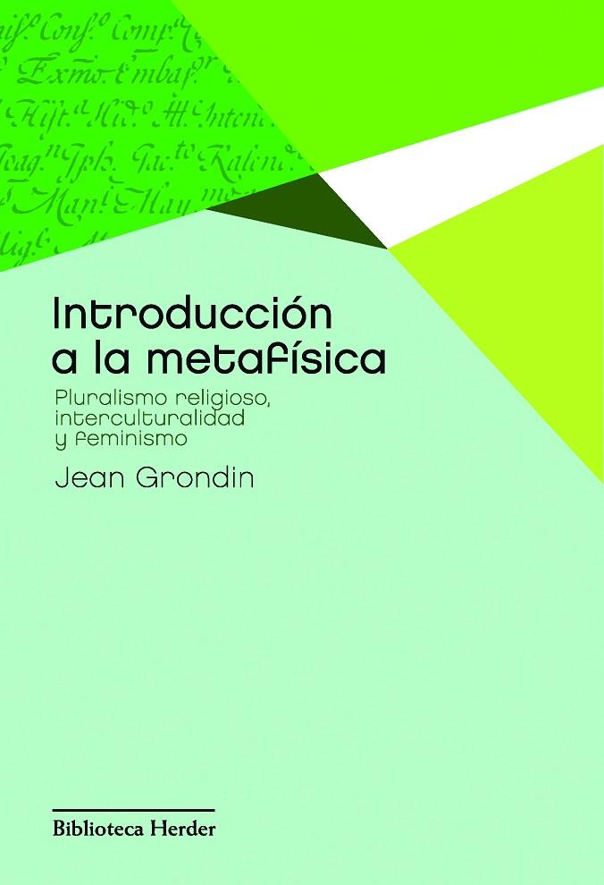 INTRODUCCION A LA METAFISICA.PLURALISMO RELIGIOSO  | 9788425428418 | GRONDIN,JEAN | Libreria Geli - Librería Online de Girona - Comprar libros en catalán y castellano