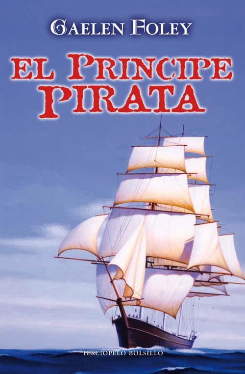 EL PRINCIPE PIRATA | 9788492617319 | FOLEY,GAELEN | Llibreria Geli - Llibreria Online de Girona - Comprar llibres en català i castellà