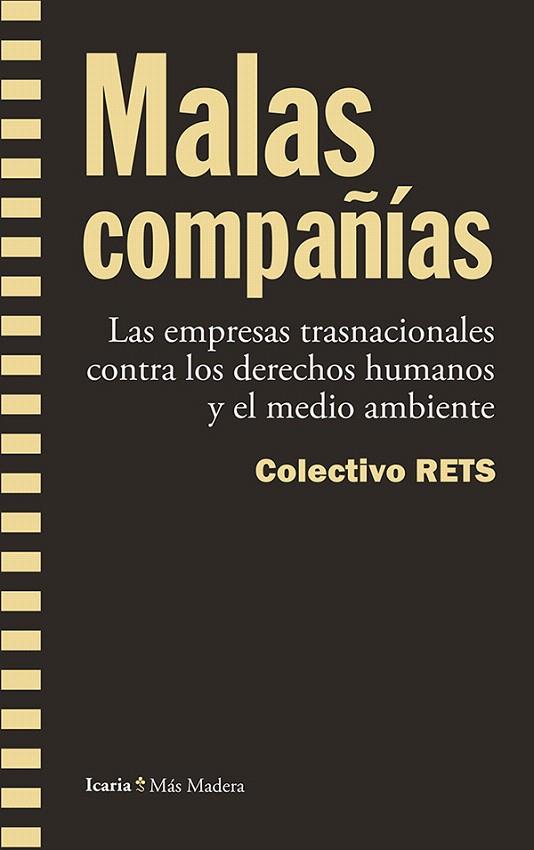 MALAS COMPAÑIAS | 9788498885590 | SALES,ALBERT/COLECTIVO RETS/FERNANDEZ,FERNANDO | Libreria Geli - Librería Online de Girona - Comprar libros en catalán y castellano