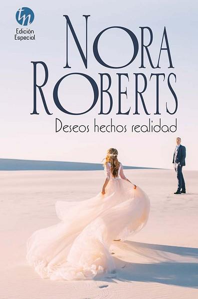 DESEOS HECHOS REALIDAD | 9788413287966 | ROBERTS, NORA | Llibreria Geli - Llibreria Online de Girona - Comprar llibres en català i castellà