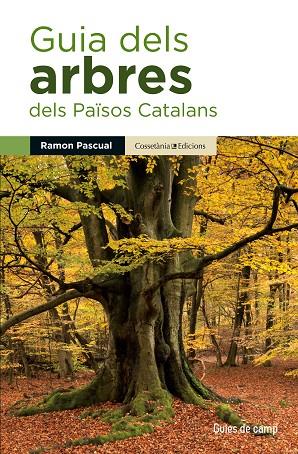 GUIA DELS ARBRES DELS PAÏSOS CATALANS | 9788490343586 | PASCUAL,RAMON | Libreria Geli - Librería Online de Girona - Comprar libros en catalán y castellano