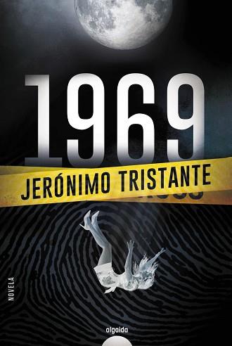 1969 | 9788491891475 | TRISTANTE,JERÓNIMO | Llibreria Geli - Llibreria Online de Girona - Comprar llibres en català i castellà