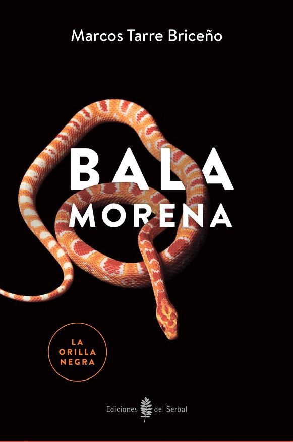BALA MORENA | 9788476289020 | TARRE BRICEÑO,MARCOS | Libreria Geli - Librería Online de Girona - Comprar libros en catalán y castellano