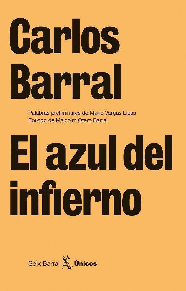 EL AZUL DEL INFIERNO | 9788432243233 | BARRAL,CARLOS | Llibreria Geli - Llibreria Online de Girona - Comprar llibres en català i castellà