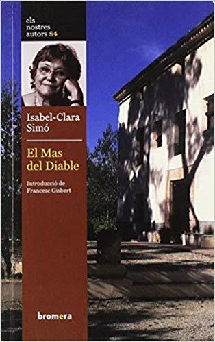 EL MAS DEL DIABLE | 9788490269572 | SIMÓ,ISABEL-CLARA | Libreria Geli - Librería Online de Girona - Comprar libros en catalán y castellano