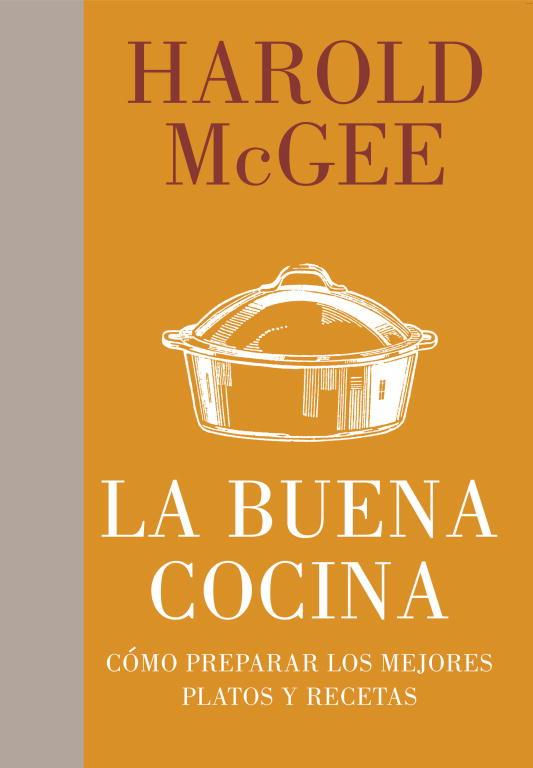LA BUENA COCINA | 9788483069318 | MCGEE,HAROLD | Libreria Geli - Librería Online de Girona - Comprar libros en catalán y castellano