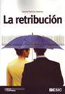 LA RETRIBUCION | 9788473566018 | PATRICIO JIMENEZ,DANIEL | Llibreria Geli - Llibreria Online de Girona - Comprar llibres en català i castellà
