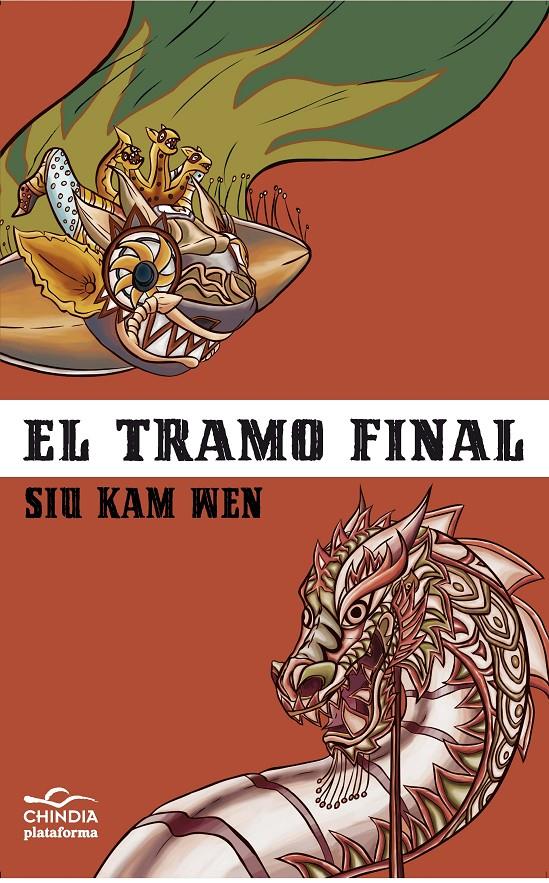 EL TRAMO FINAL | 9788415750512 | SIU KAM WEN (1951,CHINA) | Llibreria Geli - Llibreria Online de Girona - Comprar llibres en català i castellà
