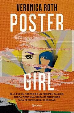 POSTER GIRL | 9788408275770 | ROTH,VERONICA | Libreria Geli - Librería Online de Girona - Comprar libros en catalán y castellano