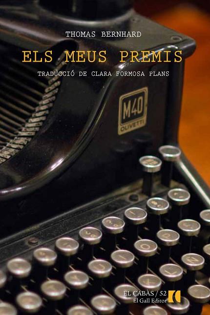 ELS MEUS PREMIS | 9788494168550 | BERNHARD,THOMAS | Libreria Geli - Librería Online de Girona - Comprar libros en catalán y castellano
