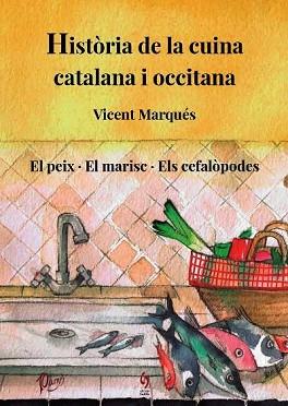 HISTÒRIA DE LA CUINA CATALANA I OCCITANA-4 | 9788412224085 | MARQUÉS,VICENT | Libreria Geli - Librería Online de Girona - Comprar libros en catalán y castellano