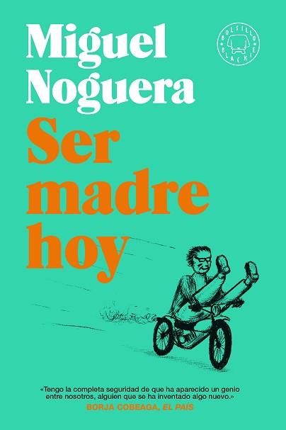 SER MADRE HOY | 9788418187384 | NOGUERA,MIGUEL | Libreria Geli - Librería Online de Girona - Comprar libros en catalán y castellano