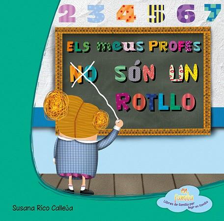 ELS PROFES NO SON UN ROTLLO | 9788494144363 | RICO CALLEJA,SUSANA | Libreria Geli - Librería Online de Girona - Comprar libros en catalán y castellano