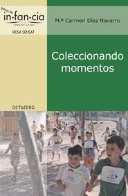 COLECCIONANDO MOMENTOS | 9788480637893 | DIEZ NAVARRO,MARIA CARMEN | Libreria Geli - Librería Online de Girona - Comprar libros en catalán y castellano