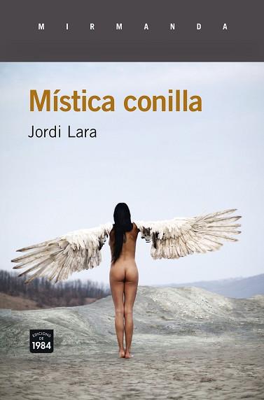 MÍSTICA CONILLA | 9788415835950 | LARA SURIÑACH,JORDI | Llibreria Geli - Llibreria Online de Girona - Comprar llibres en català i castellà
