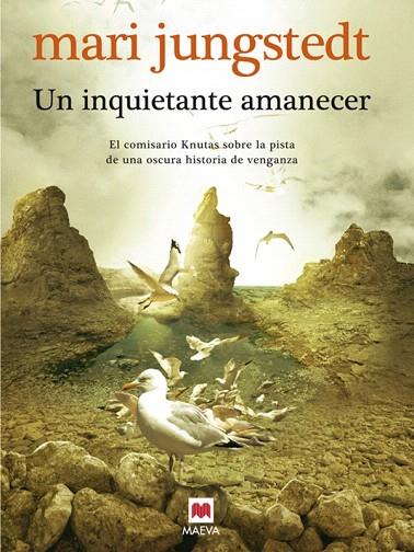 UN INQUIETANTE AMANECER | 9788415120827 | JUNGSTEDT,MARI | Libreria Geli - Librería Online de Girona - Comprar libros en catalán y castellano