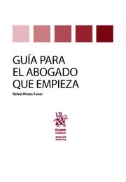 GUIA PARA EL ABOGADO QUE EMPIEZA | 9788491431169 | PRIETO TENOR,RAFAEL | Llibreria Geli - Llibreria Online de Girona - Comprar llibres en català i castellà