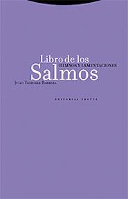 LIBRO DE LOS SALMOS.HIMNOS Y LAMENTACIONES | 9788481644609 | TREBOLLE,JULIO | Libreria Geli - Librería Online de Girona - Comprar libros en catalán y castellano