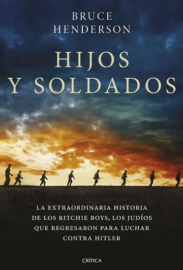 HIJOS Y SOLDADOS | 9788491992936 | HENDERSON,BRUCE | Libreria Geli - Librería Online de Girona - Comprar libros en catalán y castellano