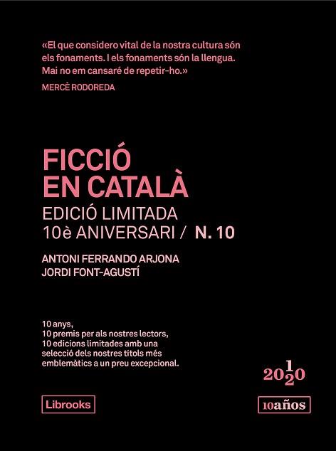 FICCIÓ EN CATALÀ(EDICIÓ LIMITADA 10È ANIVERSARI N. 10) | 9788412256598 | FONT-AGUSTÍ,JORDI/FERRANDO ARJONA,ANTONI | Libreria Geli - Librería Online de Girona - Comprar libros en catalán y castellano