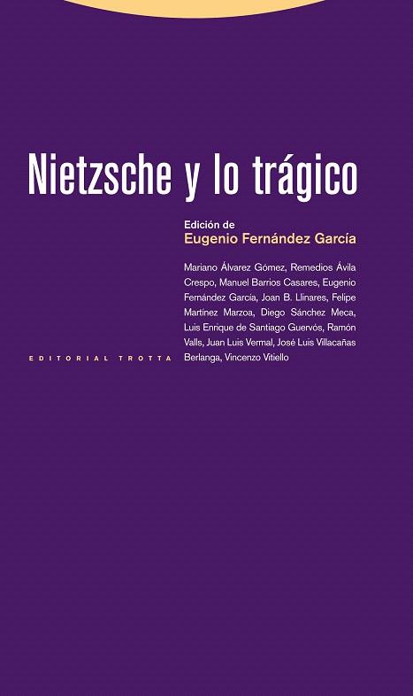 NIETZSCHE Y LO TRÁGICO | 9788498793499 | FERNÁNDEZ GARCÍA,EUGENIO | Libreria Geli - Librería Online de Girona - Comprar libros en catalán y castellano