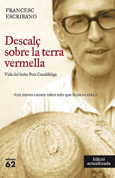 DESCALÇ SOBRE LA TERRA VERMELLA (NOVA EDICIÓ) | 9788429770995 | ESCRIBANO,FRANCESC | Libreria Geli - Librería Online de Girona - Comprar libros en catalán y castellano