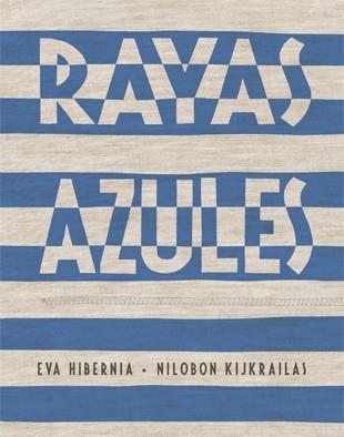 RAYAS AZULES | 9788424647438 | HIBERNIA,EVA | Llibreria Geli - Llibreria Online de Girona - Comprar llibres en català i castellà