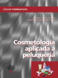 COSMETOLOGIA APLICADA A PELUQUERIA | 9788446023685 | COMPANY GONZALEZ,MARIA TERESA[ET. AL.] | Llibreria Geli - Llibreria Online de Girona - Comprar llibres en català i castellà