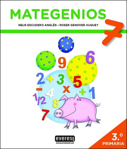 MATEGENIOS 7 | 9788428343787 | ESCUDERO ANGLÈS,NEUS/GENOVER HUGUET,ROSER | Libreria Geli - Librería Online de Girona - Comprar libros en catalán y castellano