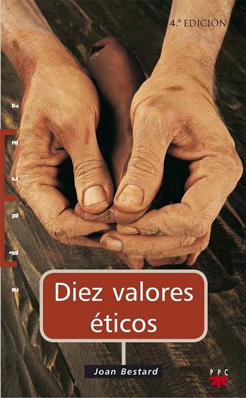 DIEZ VALORES ETICOS | 9788428818858 | BESTARD,JOAN | Llibreria Geli - Llibreria Online de Girona - Comprar llibres en català i castellà