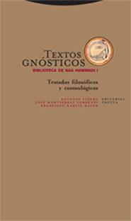 TEXTOS GNOSTICOS-1.BIBLIOTECA DE NAG HAMMADI(TRATADOS FILOSOFICOS Y COSMOLOGICOS) | 9788481648843 | PIÑERO/MONTSERRAT/GARCIA BAZAN | Llibreria Geli - Llibreria Online de Girona - Comprar llibres en català i castellà