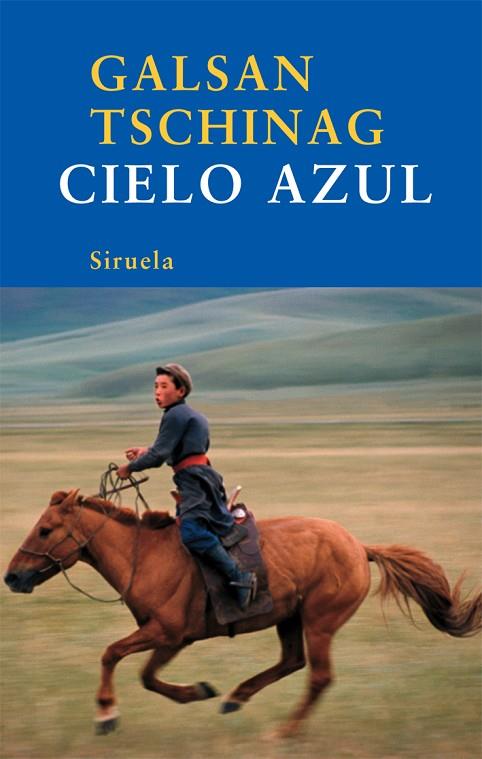 CIELO AZUL | 9788498413571 | TSCHINAG,GALSAN | Llibreria Geli - Llibreria Online de Girona - Comprar llibres en català i castellà