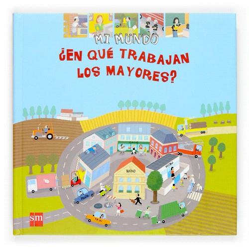 EN QUE TRABAJAN LOS MAYORES? | 9788467509977 | Llibreria Geli - Llibreria Online de Girona - Comprar llibres en català i castellà