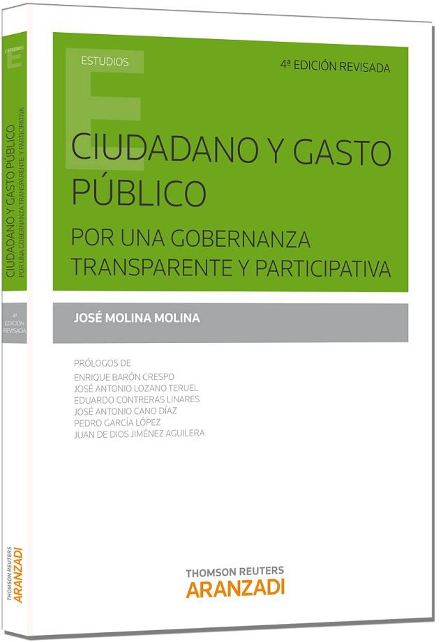 CIUDADANO Y GASTO PÚBLICO(4ªEDICIÓN CORREGIDA/2014) | 9788490597767 | MOLINA MOLINA,JOSÉ | Llibreria Geli - Llibreria Online de Girona - Comprar llibres en català i castellà
