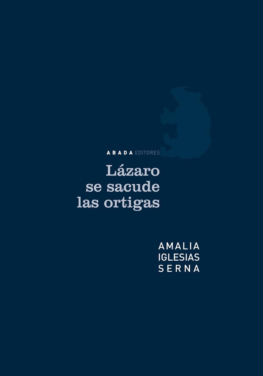 LAZARO SE SACUDE LAS ORTIGAS | 9788496258624 | IGLESIAS SERNA,AMALIA | Llibreria Geli - Llibreria Online de Girona - Comprar llibres en català i castellà