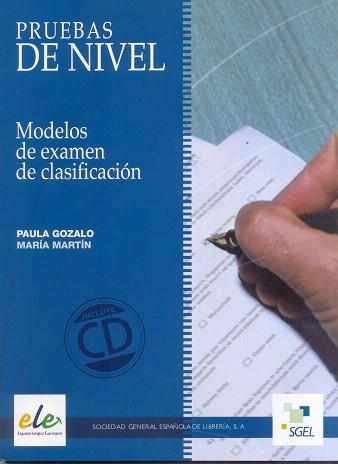 PRUEBAS DE NIVEL ELE(INCLUYE CD) | 9788497784269 | GOZALO GÓMEZ,PAULA/MARTÍN RODRÍGUEZ,MARÍA | Llibreria Geli - Llibreria Online de Girona - Comprar llibres en català i castellà