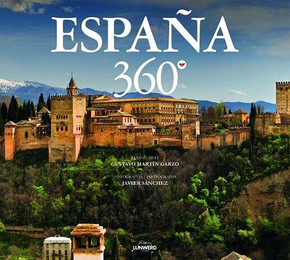 ESPAÑA 360º (TD) | 9788415888987 | MARTÍN GARZO,GUSTAVO/SÁNCHEZ,JAVIER | Libreria Geli - Librería Online de Girona - Comprar libros en catalán y castellano