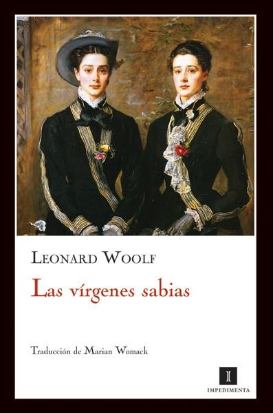 LAS VIRGENES SABIAS | 9788493711023 | WOOLF,LEONARD | Libreria Geli - Librería Online de Girona - Comprar libros en catalán y castellano