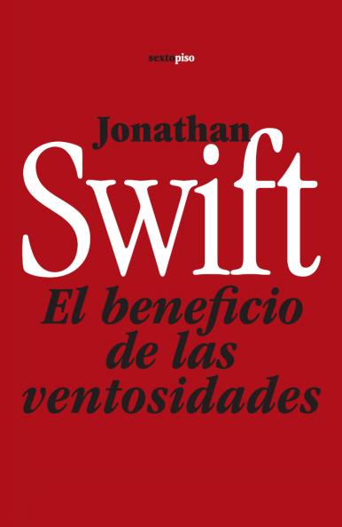 EL BENEFICIO DE LAS VENTOSIDADES | 9788496867550 | SWIFT,JONATHAN | Libreria Geli - Librería Online de Girona - Comprar libros en catalán y castellano