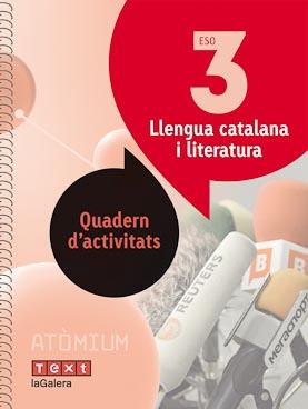 LLENGUA CATALANA I LITERATURA-3R ESO.QUADERN D'ACTIVITATS,SERIE ATÒMIUM | 9788441224391 | PERELLÓ LLABRES,AINA | Llibreria Geli - Llibreria Online de Girona - Comprar llibres en català i castellà