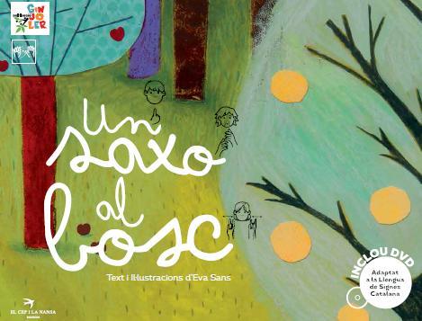 UN SAXO AL BOSC | 9788494305191 | SANS,EVA | Llibreria Geli - Llibreria Online de Girona - Comprar llibres en català i castellà
