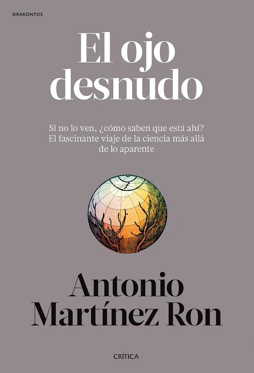 EL OJO DESNUDO | 9788491993797 | MARTÍNEZ RON,ANTONIO | Llibreria Geli - Llibreria Online de Girona - Comprar llibres en català i castellà